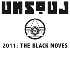 Unsoul - 2011: The Black Moves Cover