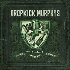 Dropkick Murphys - Going Out In Style Cover