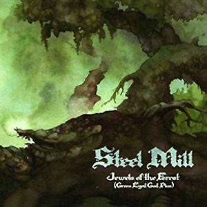 Steel Mill - Jewels Of The Forest (Green Eyed God Plus) Cover