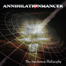 Annihilationmancer - The Involution Philosophy Cover