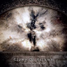 Crown Of Autumn - Splendours From The Dark Cover