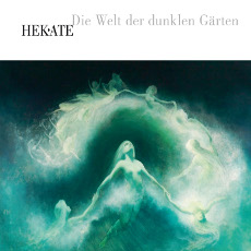 Hekate - Die Welt Der Dunklen Gärten Cover
