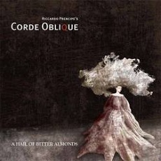 Corde Oblique - A Hail Of Bitter Almonds Cover