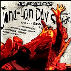 Jonathan Davis and the SFA - Alone I Play / Live At The Union Chapel Cover