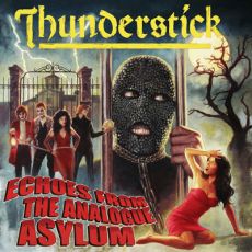 Thunderstick - Echoes From The Analogue Asylum Cover