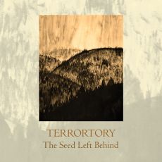 Terrortory - The Seed Left Behind Cover