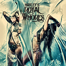 Hayley's Royal Whores - Discoteque Tranny Cover