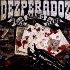 Dezperadoz - Dead Man's Hand Cover