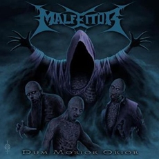 Malfeitor - Dum Morior Orior Cover