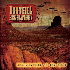 Boothill Regualtors - Degradation Of The West Cover