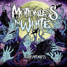 Motionless In White - Creatures Cover