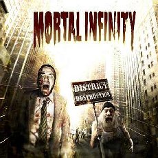 Mortal Infinity - District Destruction Cover