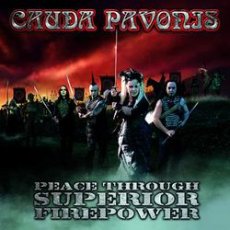 Cauda Pavonis - Peace Through Superior Firepower Cover