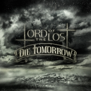 Lord Of The Lost - Die Tomorrow (EP) Cover