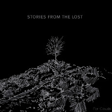 Stories From The Lost - For Clouds Cover
