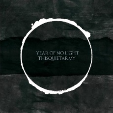 Year Of No Light / Thisquietarmy - Split Cover