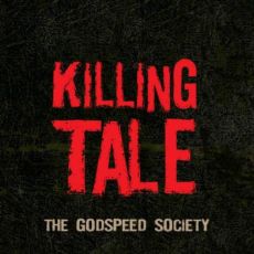 The Godspeed Society - Killing Tale Cover
