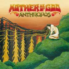 Mother Of God - Anthropos Cover
