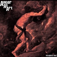 Anger As Art - Hubris Inc. Cover