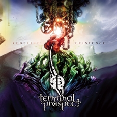 Terminal Prospect - Redefine Existence	 Cover