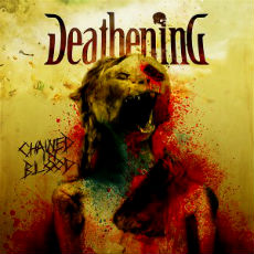 Deathening - Chained In Blood Cover