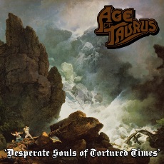 Age Of Taurus - Desperate Souls Of Tortured Times Cover