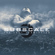 Subscale - The Last Submission Cover
