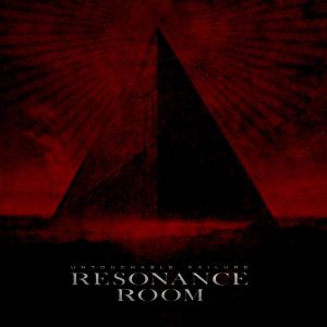 Resonance Room - Untouchable Failure Cover