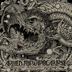 Armed For Apocalypse - The Road Will End Cover