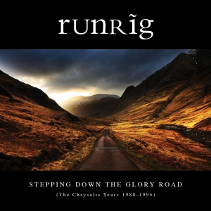 Runrig - Stepping Down The Glory Road (The Chrysalis Years 1988-1996) Cover