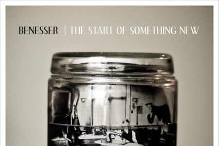 Benesser - The Start Of Something New Cover