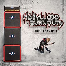 Hollywood Burnouts - Kick It Up A Notch! Cover