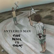 Antlered Man - This Devil Is Them Cover