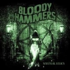 Bloody Hammers - Spiritual Relics Cover