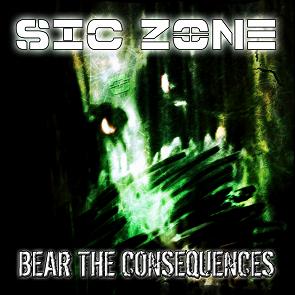 Sic Zone - Bear The Consequences Cover