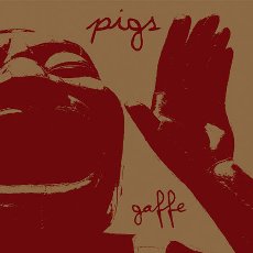 PIGS - Gaffe Cover