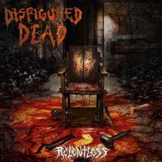Disfigured Dead - Relentless Cover
