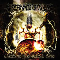 Eternal Torture - Lacerate The Global Hate Cover