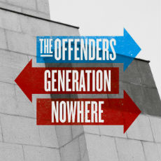 The Offenders - Generation Nowhere Cover