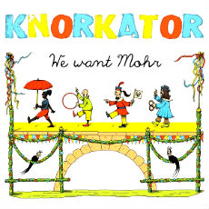 Knorkator - We Want Mohr Cover