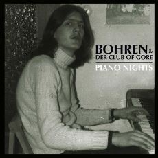 Bohren & Der Club Of Gore - Piano Nights Cover