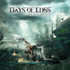 Days of Loss - Our Frail Existence Cover
