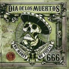 Dia De Los Muertos - No Money No Fiesta Cover