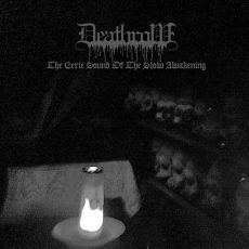 Deathrow - The Eerie Sound Of The Slow Awakening Cover