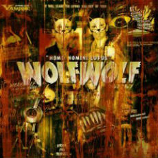 Wolfwolf - Homo Homini Lupus Cover
