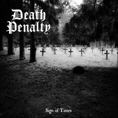 Death Penalty - Sign Of Times (Single) Cover