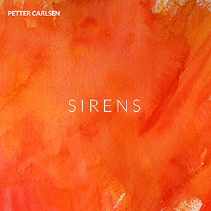 Petter Carlsen - Sirens Cover