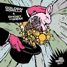 Golden Gorilla / Ghost Of Wem - Cruel Surprises Cover