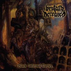 Brutally Deceased - Black Infernal Vortex Cover