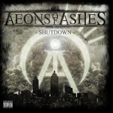 Aeons Of Ashes - Shutdown Cover
